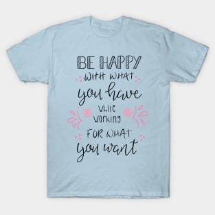 Motivational Quote in Hand Lettering T-Shirt